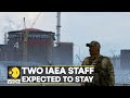 ukraine two iaea staff expected to stay at zaporizhzhia nuclear plant on permanent basis wion