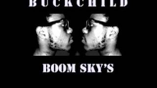 Buckchild - Boom Sky's