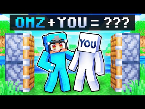 Omz + You = ??? In Minecraft!