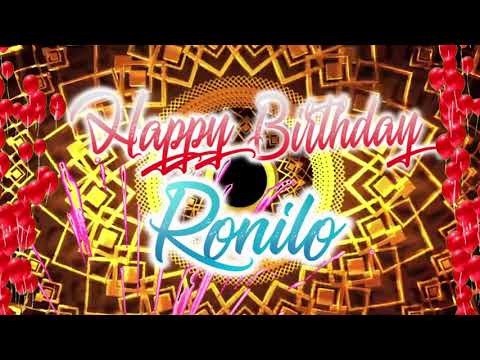 Happy Birthday Ronilo, Ronilo Best Birthday Song 2021, Ronilo Birthday Gift Video.