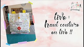 LIVE : Haul Couture en Live !!