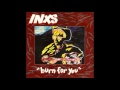 ♪ INXS - Burn For You | Singles #13/45