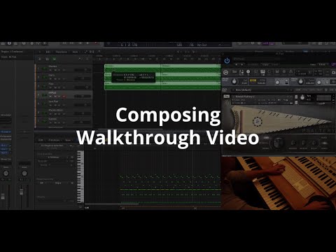Composing Walkthrough Video on Logic Pro X