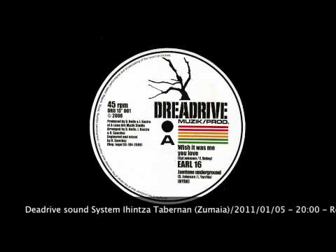 LASTER!!!!!! Dreadrive Sound System Ihintza Tabernan - 2011/01/05