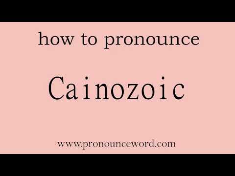 how to pronounce the english word  Cainozoic.