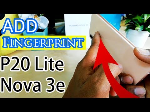 How to Add Fingerprint in HUAWEI P20 Lite | Nova 3e - Set Up Fingerprint
