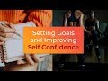Setting Goals and Building Self Confidence | Brian Tracy Setting Goals and Building Self Confidence | Brian Tracy