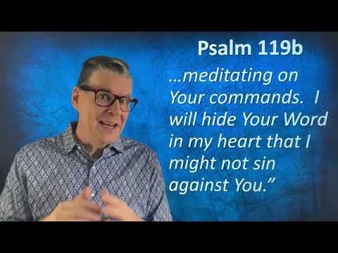 60 SECOND PSALM.  Psalm 119b.