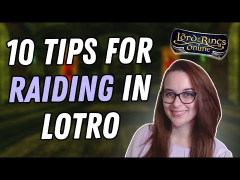 10 Tips for Raiding in Lord of the Rings Online (2025)
