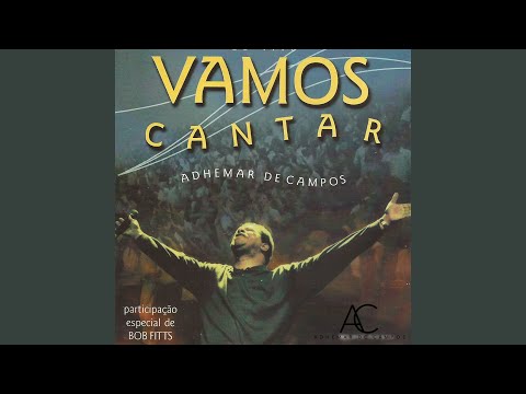 Satisfaz O Senhor É Luz - Adhemar de Campos