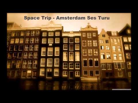 Space Trip - Amsterdam Ses Turu