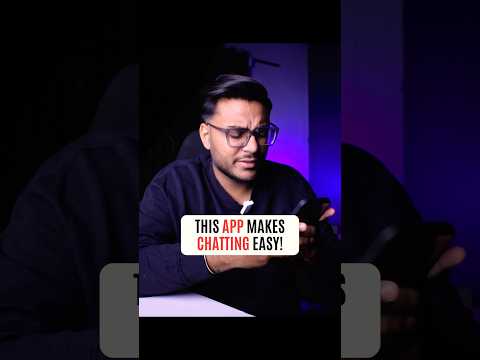 This Android App Makes Chatting Easy!