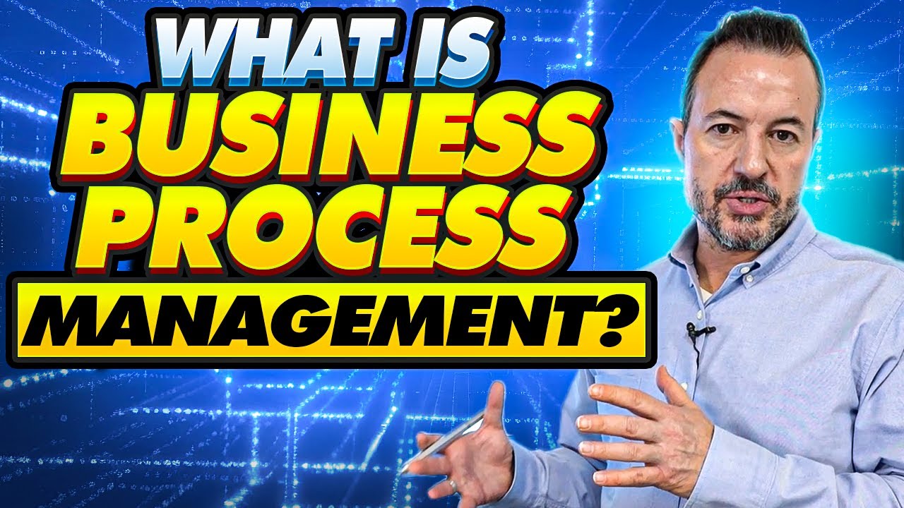 What is Business Process Management? [Introduction to Business Process Improvement and Optimization]