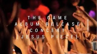 Behind The Scenes with 1500: THE GAME ALBUM RELEASE CONCERT [JESUS PIECE]