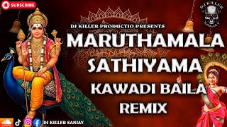 Download lagu Maruthamala Sathiyama Kawadi Baila Remix | Dj Killer Sanjay | Dj Killer Production 2025. mp3