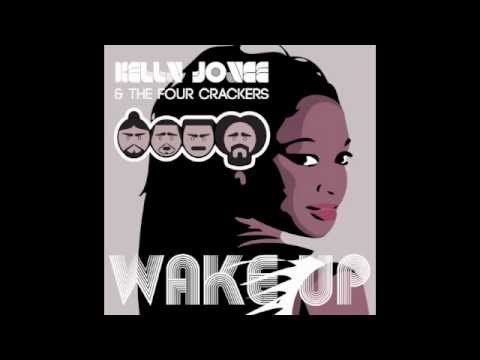 Four Crackers feat Kelly Joyce - WAKE UP (May 2012)