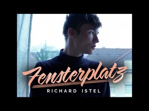 Richard Istel - Fensterplatz (Offizielles Video)