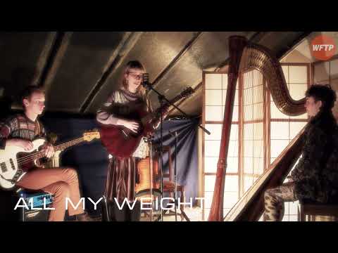 boci - All My Weight - WFTP Attic Sessions