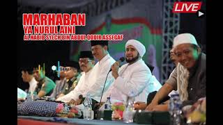 Download lagu Sholawat Nabi Marhaban Ya Nurul Aini - Al Habib Syech Bin Abdul Qodir Assegaf mp3