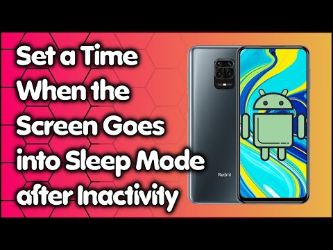 Set a Time When the Screen Goes into Sleep Mode after Inactivity on Redmi Note 9 Pro or MIUI 12