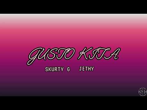 Gusto Kita | Skurty G ft.Jethy prod by.MrBeatPh (official audio)