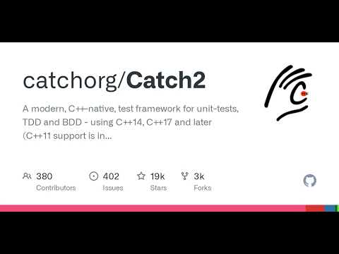 GitHub - catchorg/Catch2: A modern, C++-native, test framework for unit-tests, TDD and BDD - usin...