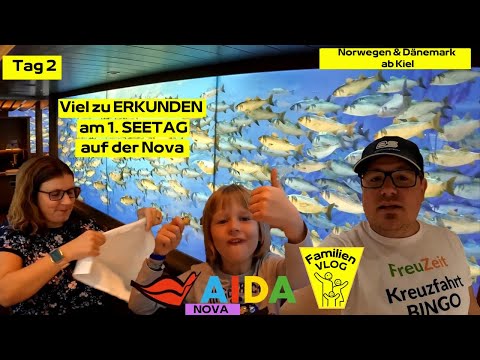 Viel zu erkunden am 1. SEETAG! (4K) | AIDA Nova  | Tag 2