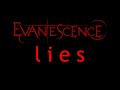 Evanescence-Lies Lyrics (Origin) 