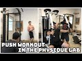 PUSH WORKOUT In The Physique Lab