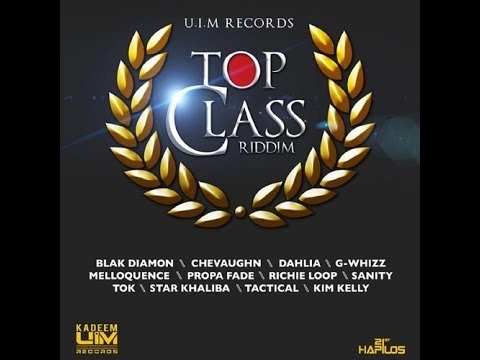 Top Class Riddim Mix (Mixed by Di Nasty Deejay) June 2014