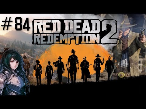 Zagrajmy w Red dead redemption 2 - Robota dla burmistrza #84