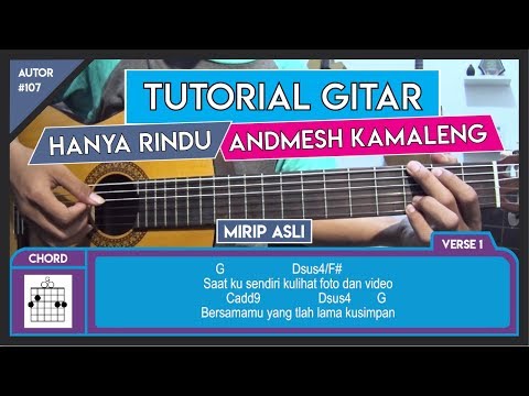 Tutorial Gitar (HANYA RINDU - ANDMESH KAMALENG) VERSI ASLI LENGKAP!