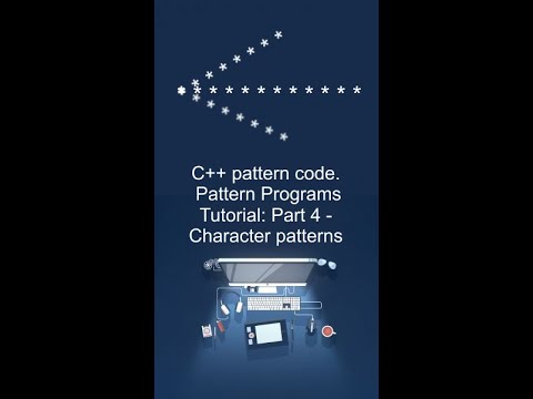 C Pattern Code Pattern Programs Tutorial Part 4 Character Patterns