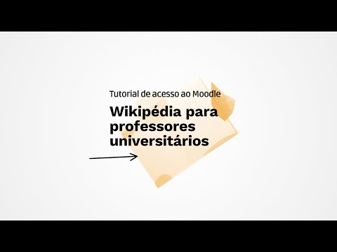 Tutorial de navegação no Moodle: Minicurso Wikipédia para Professores Universitários 2025
