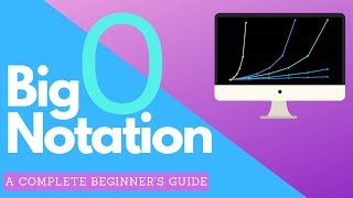 Complete Beginner's Guide to Big O Notation
