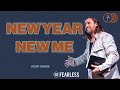 New Year New Me | Jeremy Johnson | Fearless Church