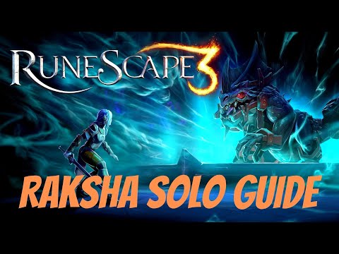 RuneScape 3 - Solo Raksha Guide - All Mechanics and Rotations Covered