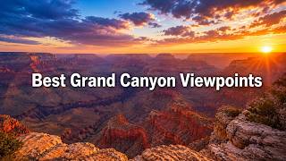 Best Viewpoints in Grand Canyon: Mather Point & Hopi Point