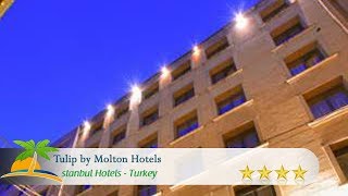 Tulip by Molton Hotels - Istanbul otelleri, Türkiye