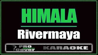 Download lagu Himala - RIVERMAYA (KARAOKE) mp3
