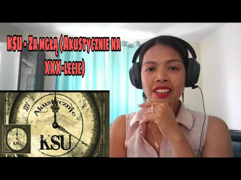Its MyrnaG REACTS TO KSU - Za mgłą (Akustycznie na XXX-lecie)