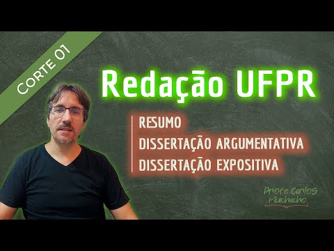 UFPR Essay Writing: Summary, Argumentative and Expository Essay | Professor Carlos Muchacho
