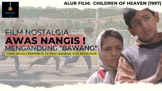 Download lagu THE MOST INSPIRING FILM OF ALL TIME – CHILDREN OF HEAVEN (1997) Storyline mp3