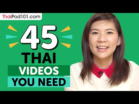 Learn Thai: 45 Beginner Thai Videos You Must Watch