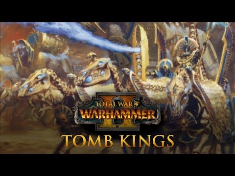 Total War: Warhammer 2 - DLC Speculation: Tomb Kings (Lore, Lords, Magic, Units)