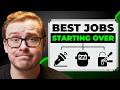 10 Best Jobs For People Starting Over In 2026