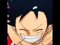 Luffy Edit Anime Onepiece Edit Shorts