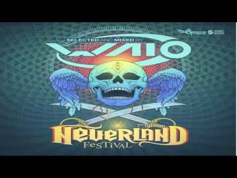 WAIO - Neverland Festival Warm UP Mix 2017 [Psychedelic Trance]