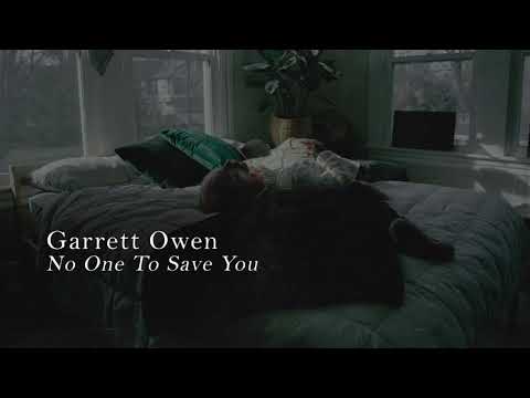 Garrett Owen - No One To Save You (Official Audio)
