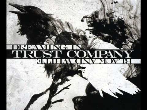 Trust Company - Dreaming In Black And White (2011) [Full Album]